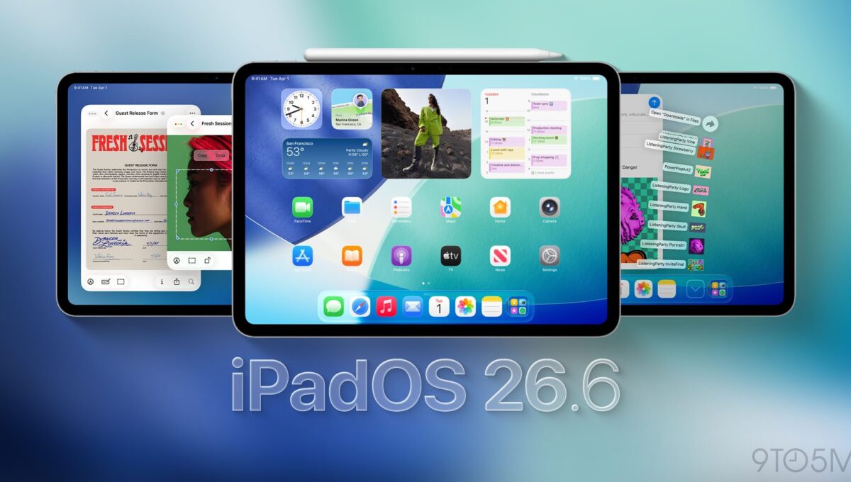 Apple releases iPadOS 26.6, here’s what’s new